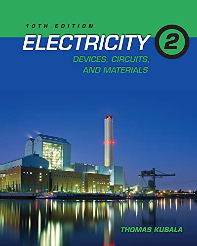 Electricity 2: Devices, Circuits and Materials (9781111646714) by Kubala, Thomas