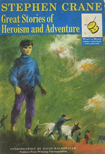 Great stories of heroism and adventure (9781111646844) by Crane, Stephen