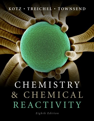 Bundle: Chemistry and Chemical Reactivity, 8th + OWL with YouBook + Student Solutions Manual eBook Printed Access Card (24 months) (9781111660451) by Kotz, John C.; Treichel, Paul M.; Townsend, John