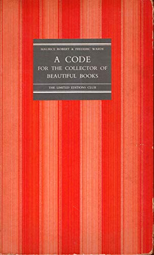 Imagen de archivo de A CODE For The COLLECTOR Of BEAUTIFUL BOOKS. a la venta por Wonder Book