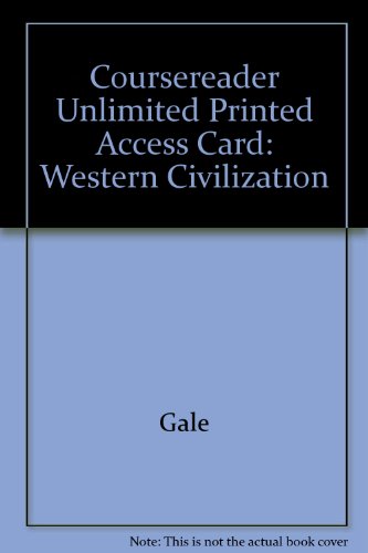 CourseReader Unlimited: Western Civilization Printed Access Card (9781111681265) by Gale