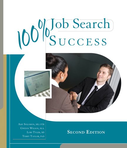 Bundle: 100% Job Search Success, 2nd + WebTutorâ„¢ ToolBox for Blackboard Printed Access Card (9781111688745) by Solomon, Amy; Wilson, Gwenn; Tyler, Lori; Taylor, Terry