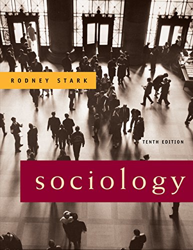 Bundle: Sociology, 10th + Investigating Change: Web-based Analyses of US Census and American Community Survey Data, 3rd (9781111705626) by Stark, Rodney