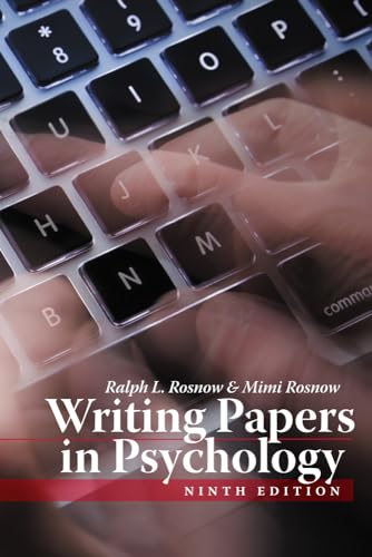 Writing Papers in Psychology (9781111726133) by Rosnow, Ralph L.; Rosnow, Mimi