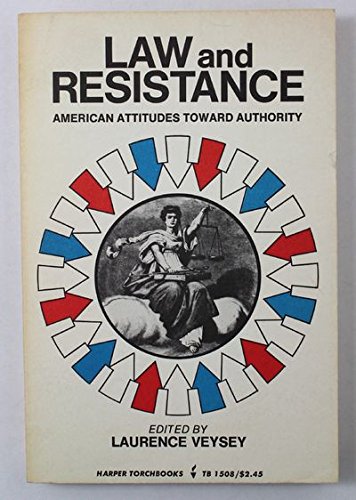 Beispielbild fr Law and Resistance: American Attitudes Toward Authority zum Verkauf von Solomon's Mine Books