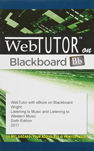 Imagen de archivo de WebTutor? with eBook on Blackboard Printed Access Card for Wright?s Listening to Music, 6th a la venta por Irish Booksellers