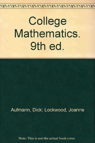 College Mathematics. 9th ed.