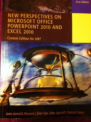 Imagen de archivo de New Perspectives on Microsoft Office Powerpoint 2010 and Excel 2010 (Custom Edition for UNT) a la venta por HPB-Red