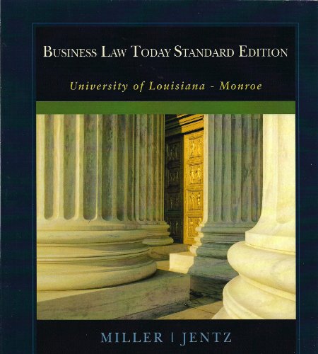 Business Law Today Standard Edition (University of Louisiana - Monroe) (9781111776619) by Roger LeRoy Miller