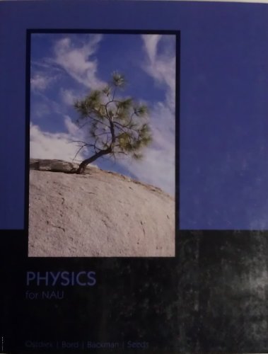 Stock image for Physics for NAU for sale by Bookmans