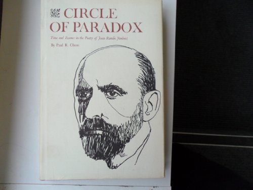 Imagen de archivo de Circle of paradox;: Time and essence in the poetry of Juan Ramo n Jime nez a la venta por Midtown Scholar Bookstore