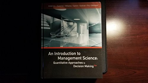 Stock image for An Introduction to Management Science: Quantitative Approaches to Decision Making for sale by BooksRun