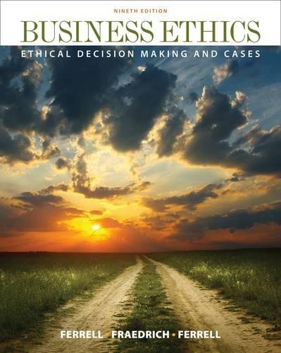Beispielbild fr Business Ethics : Ethical Decision Making and Cases zum Verkauf von Better World Books