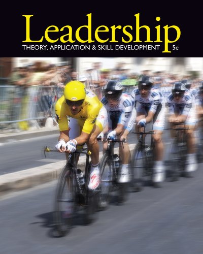 9781111827076: Leadership: Theory, Application, & Skill Development