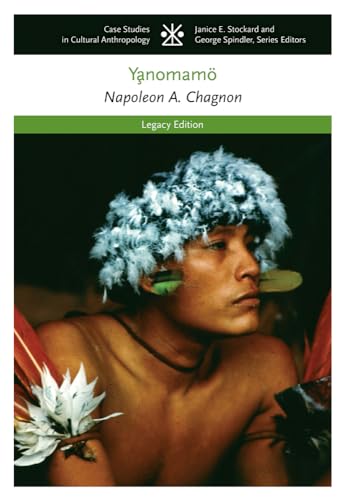 Stock image for The Yanomamo (CASE STUDIES IN CULTURAL ANTHROPOLOGY) for sale by KuleliBooks