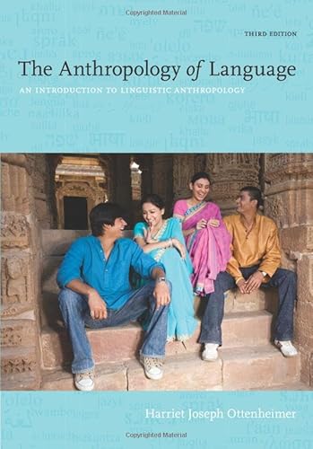 Beispielbild fr The Anthropology of Language: An Introduction to Linguistic Anthropology zum Verkauf von Zoom Books Company