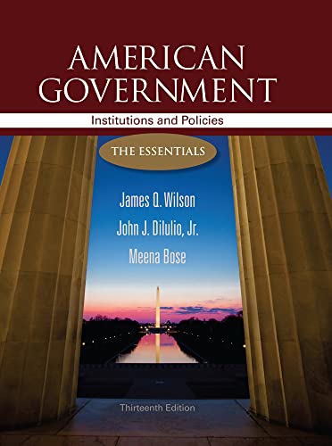 Beispielbild fr American Government: Institutions and Policies : The Essentials zum Verkauf von Better World Books: West