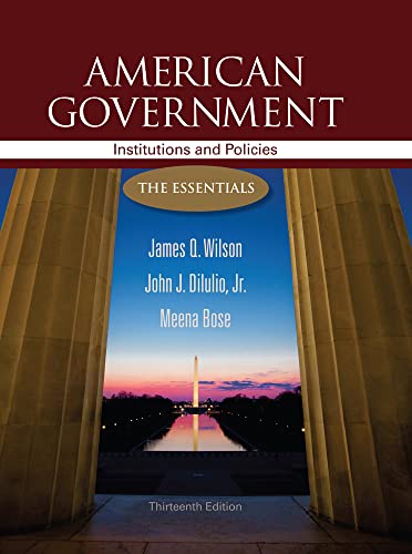 9781111830052: American Government: Institutions and Policies: The Essentials