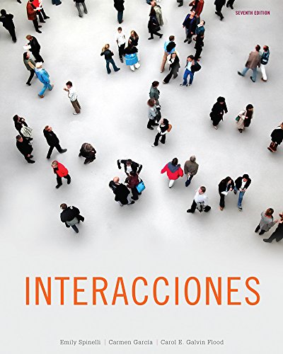 Interacciones (9781111830205) by Spinelli, Emily; Garcia, Carmen; Galvin Flood, Carol E.
