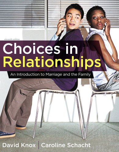 Beispielbild fr Choices in Relationships: An Introduction to Marriage and the Family zum Verkauf von ThriftBooks-Atlanta