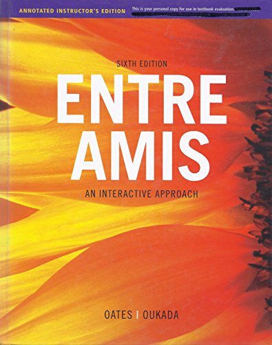 9781111833497: Entre Amis: An Interactive Approach