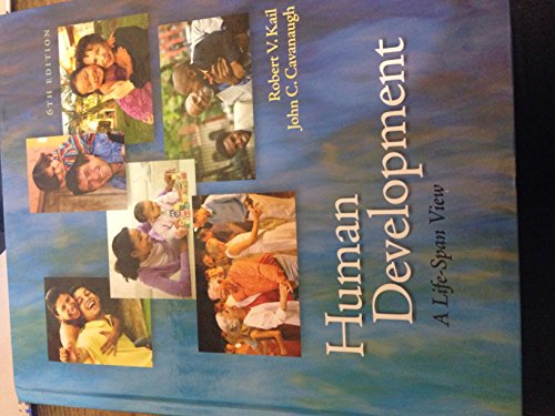 Beispielbild fr Human Development : A Life-Span View zum Verkauf von Better World Books