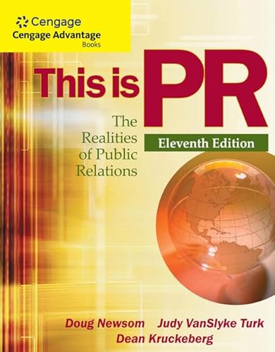 Stock image for Cengage Advantage Books: This is PR: The Realities of Public Relations (Wadsworth Series in Mass Communication and Journalism) for sale by BooksRun