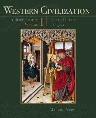 Western Civilization: A Brief History, Volume I: To 1789 (9781111837204) by Perry, Marvin