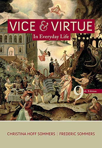 Vice and Virtue in Everyday Life (9781111837549) by Hoff Sommers, Christina; Sommers, Fred