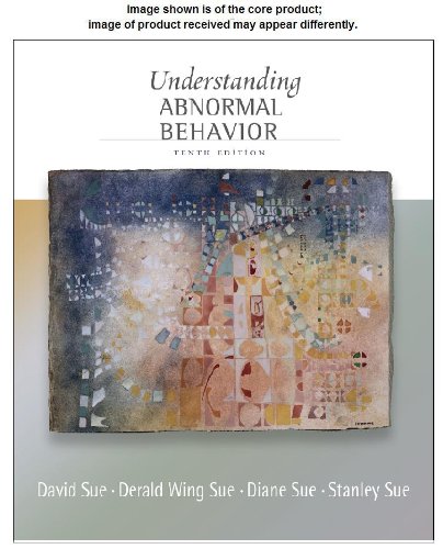 Understanding Abnormal Behavior (9781111838355) by Sue, David; Sue, Derald Wing; Sue, Stanley