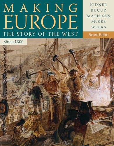Making Europe: The Story of the West, Since 1300 - Kidner Professor Frank, L., Ralph Mathisen Sally McKee u. a.