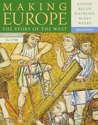 Beispielbild fr Making Europe: The Story of the West, Volume I to 1790 zum Verkauf von SecondSale