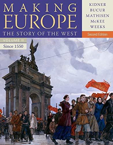 Beispielbild fr Making Europe, Volume II: The Story of the West: Since 1550 zum Verkauf von ThriftBooks-Dallas