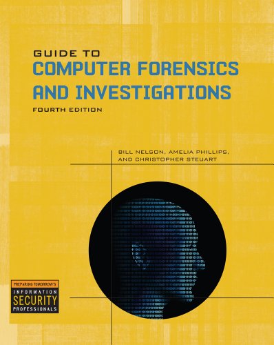 Bundle: Guide to Computer Forensics and Investigations, 4th + LabConnection Online Printed Access Card for Guide to Computer Forensics and Investigations (9781111868451) by Nelson, Bill; Phillips, Amelia; Steuart, Christopher