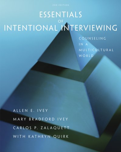 Bundle: Essentials of Intentional Interviewing: Counseling in a Multicultural World + DVD (9781111870737) by Ivey, Allen E.; Ivey, Mary Bradford; Zalaquett, Carlos P.; Quirk, Kathryn
