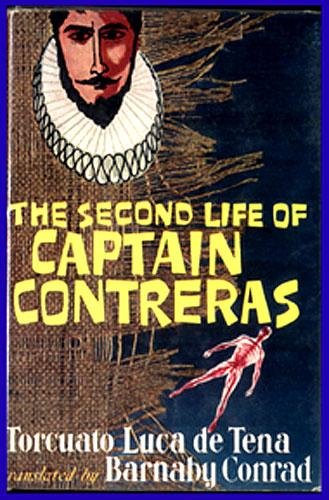 The second life of Captain Contreras (9781111919511) by Luca De Tena, Torcuato