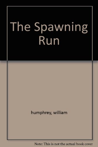 9781111945732: The Spawning Run