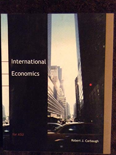 Stock image for International Economics : Custom Edition for ASU for sale by HPB-Red