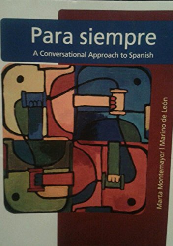 Imagen de archivo de Para Siempre: A Conversational Approach to Spanish a la venta por HPB-Red