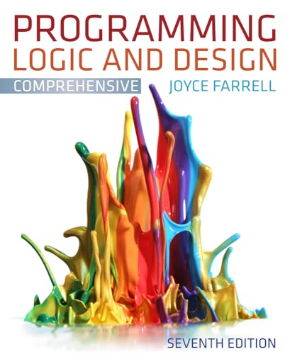 9781111969752: Programming Logic and Design: Comprehensive Version