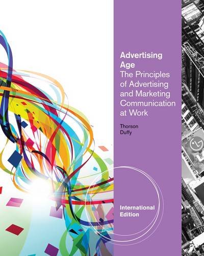 Beispielbild fr Advertising Age: The Principles of Advertising and Marketing Communication at Work zum Verkauf von AwesomeBooks