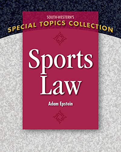 Stock image for Sports Law (South-western's Special Topics Collection) for sale by BooksRun