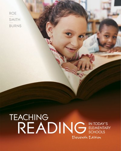 Bundle: Teaching Reading in Today's Elementary Schools, 11th + CourseMate, 1 term (6 months) Printed Access Card (9781111975012) by Roe, Betty; Smith, Sandra H.; Burns, Paul C.