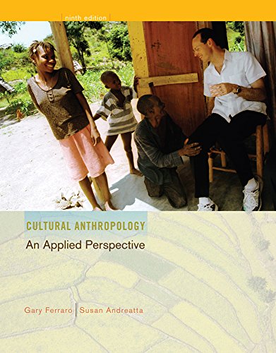 Bundle: Cultural Anthropology: An Applied Perspective, 9th + Classic Readings in Cultural Anthropology, 3rd (9781111976064) by Ferraro, Gary; Andreatta, Susan