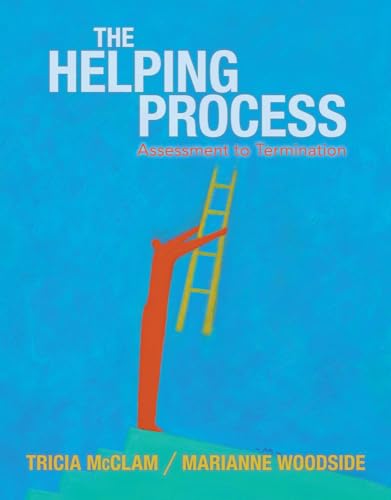 Bundle: Helping Process: Assessment to Termination + Helping Professions Learning Center 2-Semester Printed Access Card (9781111979348) by McClam, Tricia; Woodside, Marianne R.