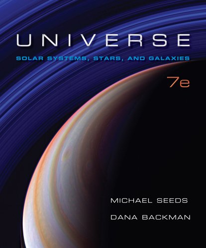 Bundle: Universe: Solar System, Stars, and Galaxies, 7th + Enhanced WebAssign with eBook LOE Printed Access Card for One-Term Math and Science (9781111979416) by Seeds, Michael A.; Backman, Dana