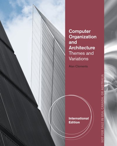 9781111987084: Computer Organization & Architecture, International Edition