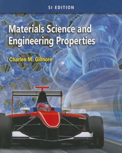 9781111988616: Materials Science and Engineering Properties, SI Edition