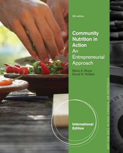 Imagen de archivo de Community Nutrition in Action : An Entrepreneurial Approach, International Edition a la venta por Better World Books