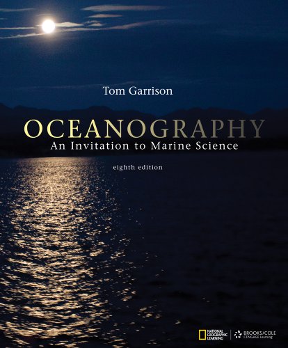 Cengage Advantage Books: Oceanography: An Invitation to Marine Science (9781111990916) by Garrison, Tom S.